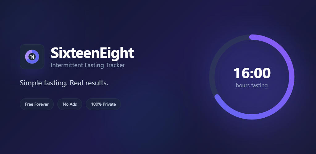 SixteenEight : An Intermittent Fasting App